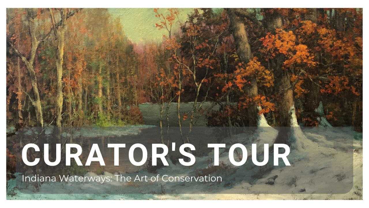 Curator’s Tour: Indiana Waterways