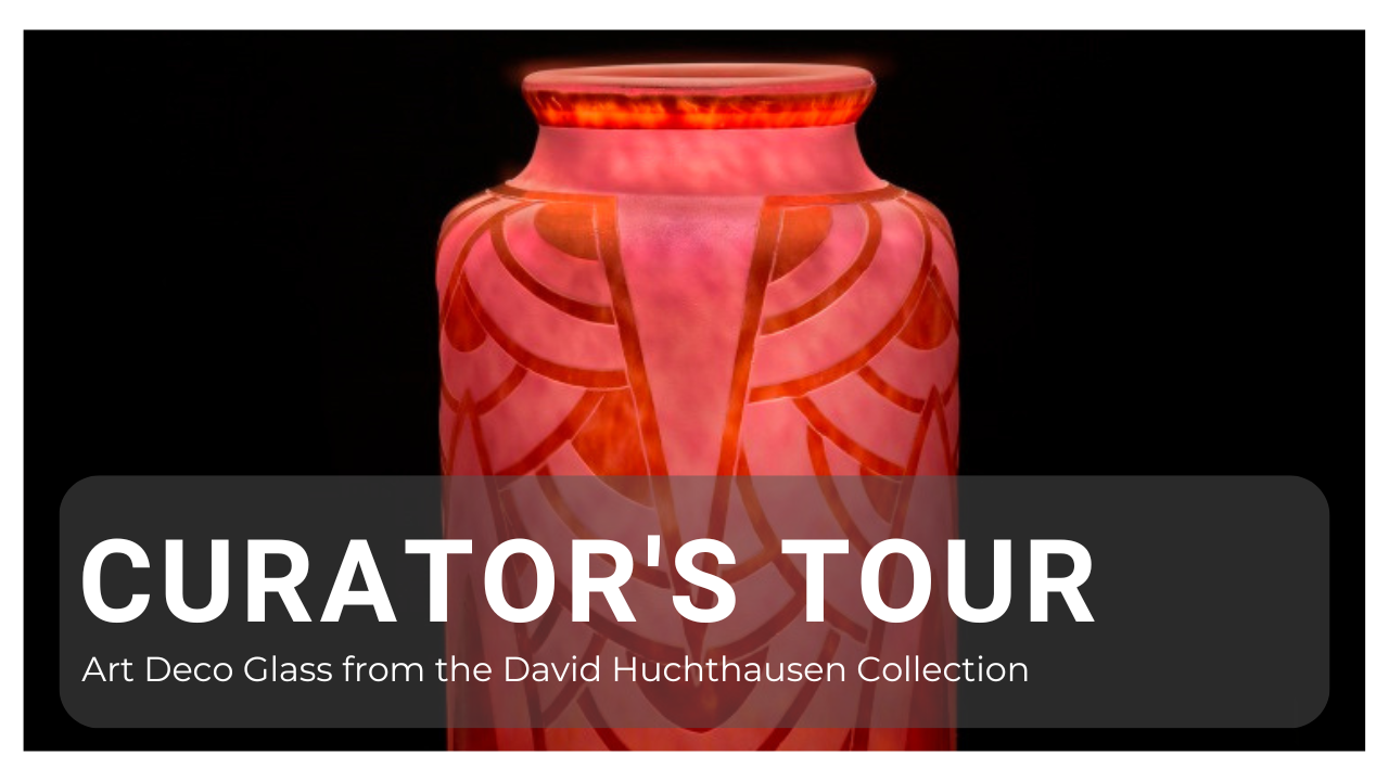 Curator’s Tour: Art Deco Glass
