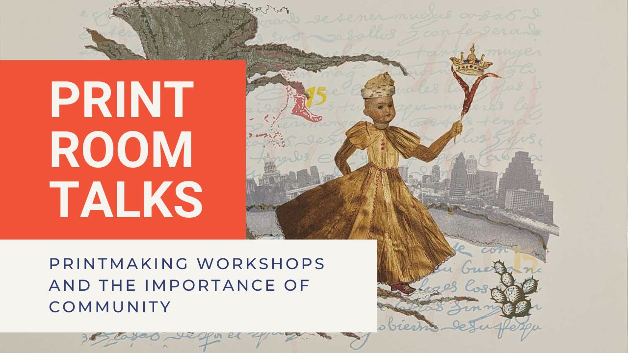 Print Room Talks: Printmaking Workshops and the Importance of Community